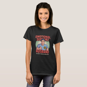 T-shirt de soutien émotionnel pour mari pour femme
