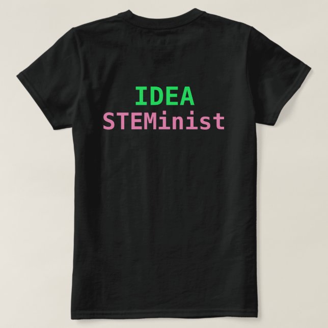 T-shirt de STEMinist d'IDÉE (Design dos)