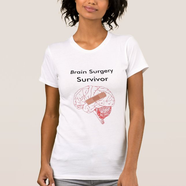 T-shirt de survivant de chirurgie cérébrale (Devant)