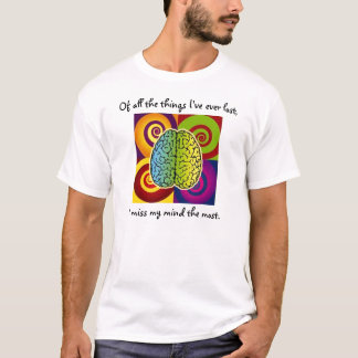 T-shirt De toutes les choses j'ai jamais perdu,…