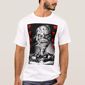 T-SHIRT "DE VIANDE MORTE"