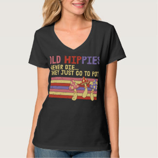 T-shirt De vieux hippies amusants n'abandonnent jamais