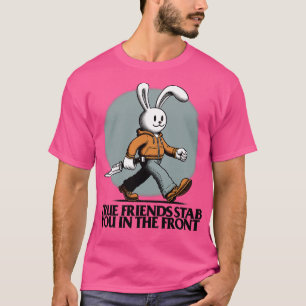 T-SHIRT DE VRAIS AMIS VOUS RETIENNENT DEVANT