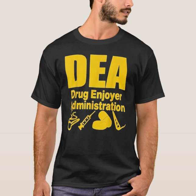 T-shirt Dea Drug Enjoyer Administration 2022 (Devant)