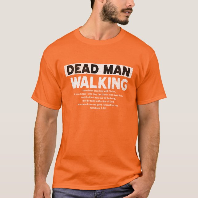 T-shirt Dead Man Walking shirt (Devant)