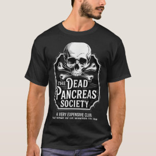 T-shirt Dead Pancreas Society Chemise Crâne Crâne Drôle Di