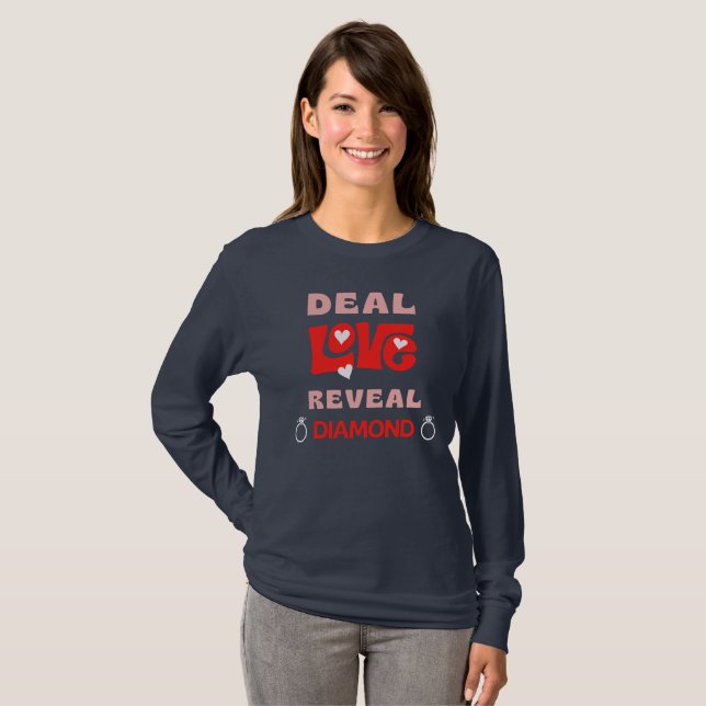 T-shirt Deal Love Reveal Diamond ! (Devant entier)