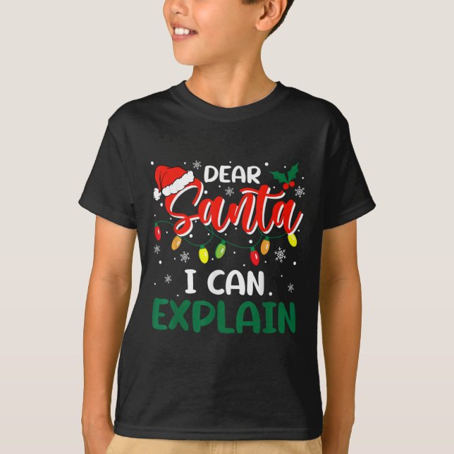 T-shirt Dear Santa I Can Explain Christmas Family Matching (Devant)