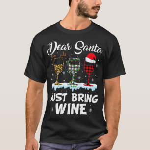T-shirt Dear Santa Just Apporte Wine Leopard Christmas Lig