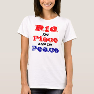 T-shirt débarrasser la pièce garder la paix