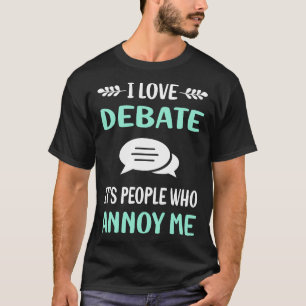 T-shirt Débat annoy