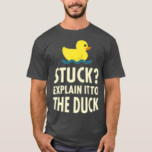 T-shirt Débogage de canard en caoutchouc Stuck Drôle Progr