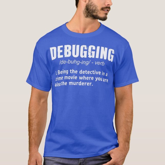 T-shirt Débogage Définition T Funny Coding Programmation (Devant)