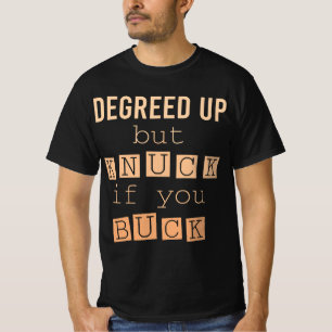 T-shirt Debout Mais Knuck Si Vous Buck Humour
