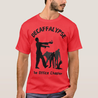 T-shirt Décaffalypse café Zombie Funny Office Humour 2