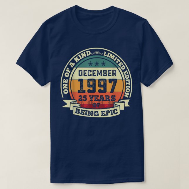 T-shirt Décembre 1997 25e Anniversaire Cadeau 25 Ans D'Êtr (Design devant)