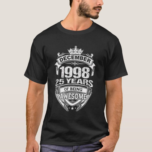 T-shirt Décembre 1998 25 Ans D'Être Un 25E Anniversaire (Devant)