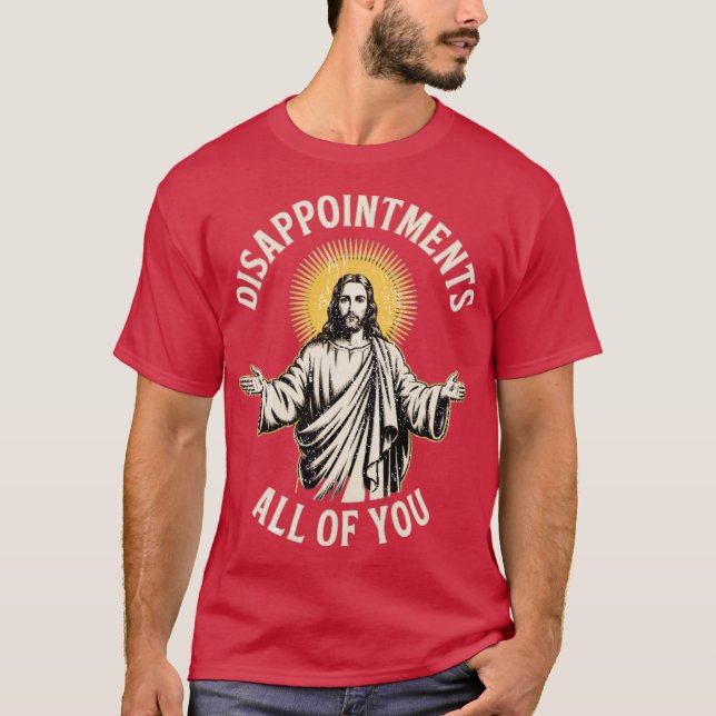 T-shirt Déceptions vous tous (Devant)