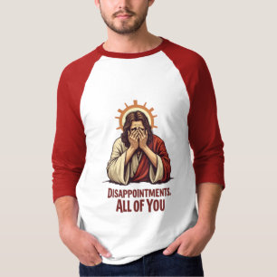 T-shirt Déceptions Vous Toutes - Drôle Jésus Facepalm