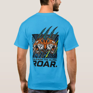 T-shirt Déchaînez Le Rugissement Alpha Tigre Libérez Votre