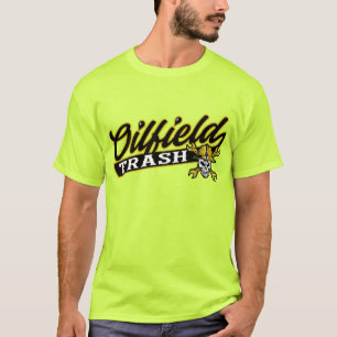 T-SHIRT DÉCHETS DE CHAMP PÉTROLIFÈRE