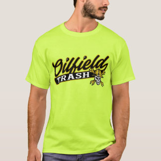 T-SHIRT DÉCHETS DE CHAMP PÉTROLIFÈRE