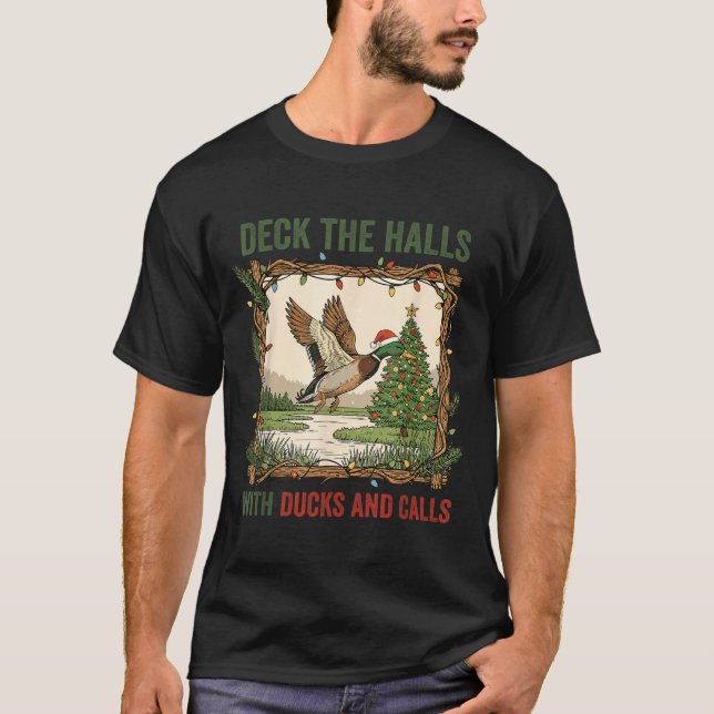 T-shirt Deck The Halls With Ducks And Calls Christmas Hunt (Devant)