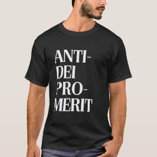 T-shirt Déclaration conservatrice favorable au mérite de l
