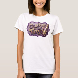 T-shirt Déclaration COULEUR CHAMPAGNE EST MA THÉRAPIE v3