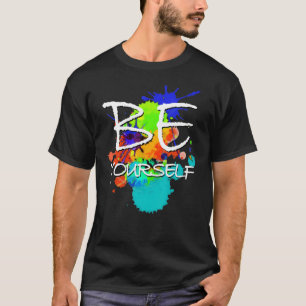 T-shirt Déclaration Soyez votre couleur Peinture Blobs 2 F