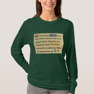 T-shirt Declare the right to life on women's shirts.