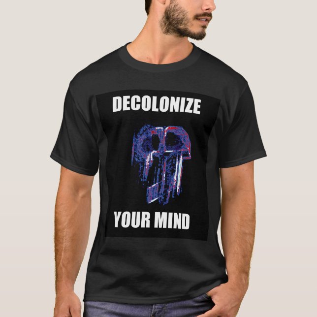 T-shirt decolonize votre esprit (Devant)