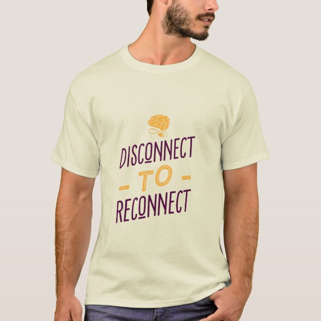 T-shirt Déconnecter à Reconnexion (Devant)