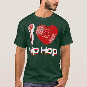 T-shirt Décontracté I Love Hip hop Music Rap Fan Breakdanc