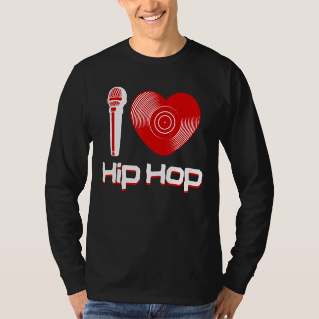 T-shirt Décontracté I Love Hip hop Music Rap Fan Breakdanc (Devant)
