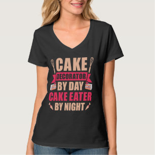 T-shirt Décorateur De Gâteaux De Jour Mangeur De Gâteaux D
