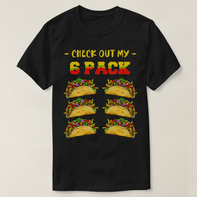 T-shirt Découvrez Mon 6 Pack Taco Fast Food Cinco de Mayo  (Design devant)