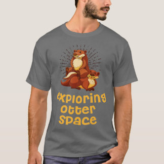 T-shirt Découvrir Otter Space Otter Lover Espace Thème Mer