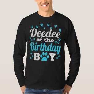 T-shirt Deedee Of The Birthday Boy Dog Paw Anniversaire Pa