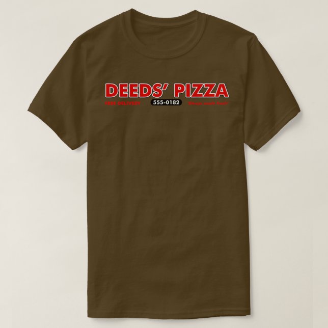 T-shirt Deeds Pizza Mandrake Falls (Design devant)
