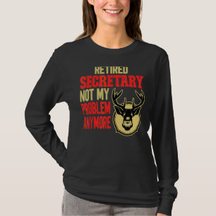 T-shirt Deer Hunting, Secrétaire à la retraite