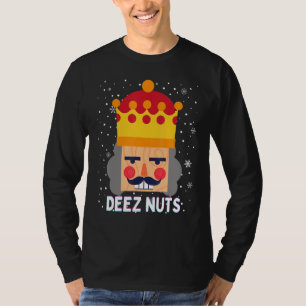 T-shirt Deez Nuts Meme Nutcracker Funny Christmas Pajama X