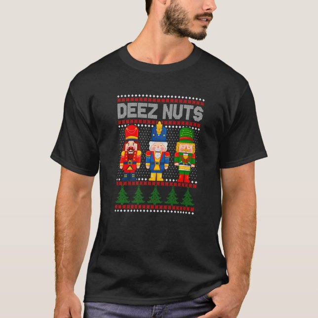 T-shirt Deez Nuts Nutcracker Shirt Men Women Funny Christm (Devant)