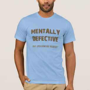 T-shirt Défaillance mentale