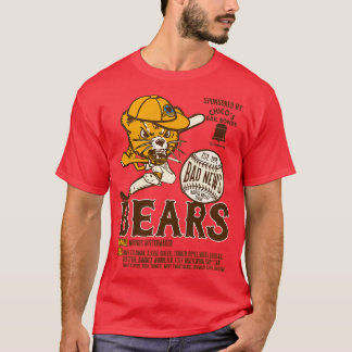 T-shirt Défaut Mauvaise Actualités Bears Baseball Team