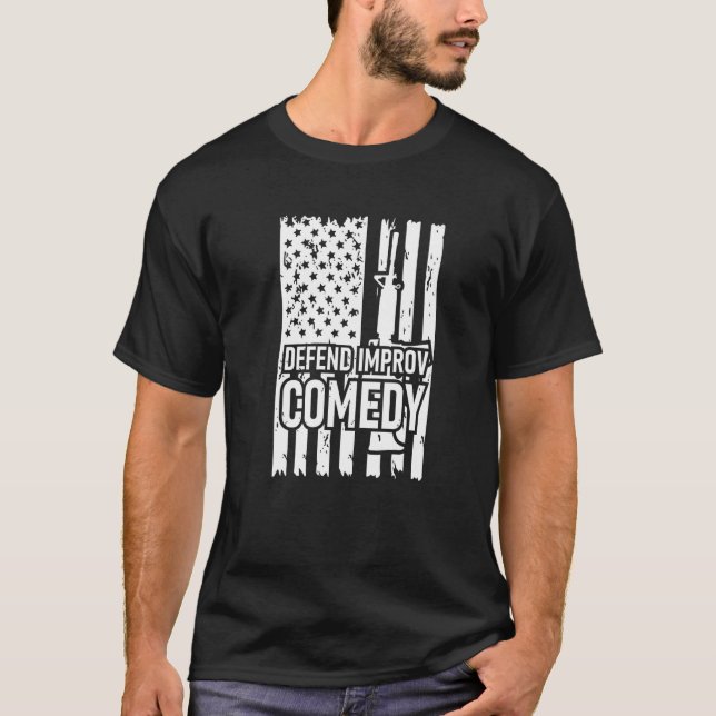 T-shirt defend improv comedy American flag (Devant)