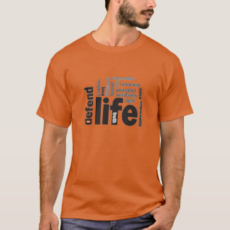 T-shirt Défendez la chemise de la vie de la vie
