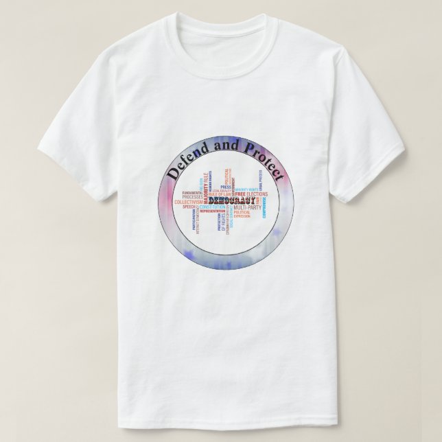 T-shirt Défendre et protéger notre démocratie (Design devant)