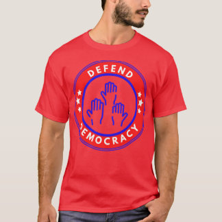 T-shirt Défendre la démocratie 8