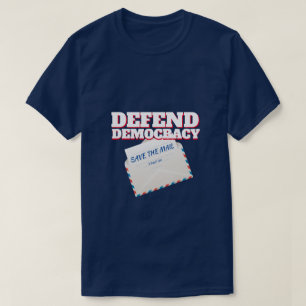 T-shirt Défendre la démocratie /Sauver le courrier - Une c